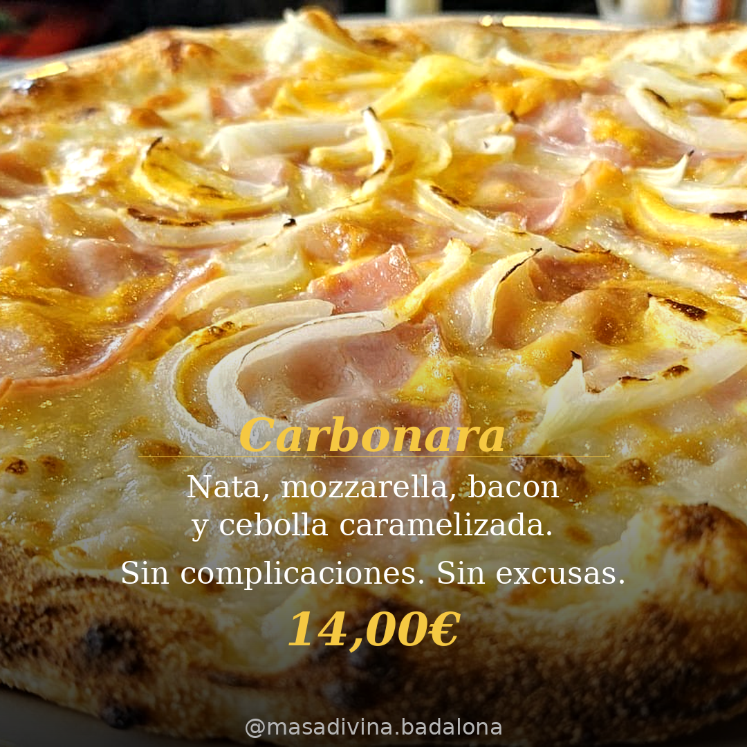 Pizza Carbonara Masa Divina